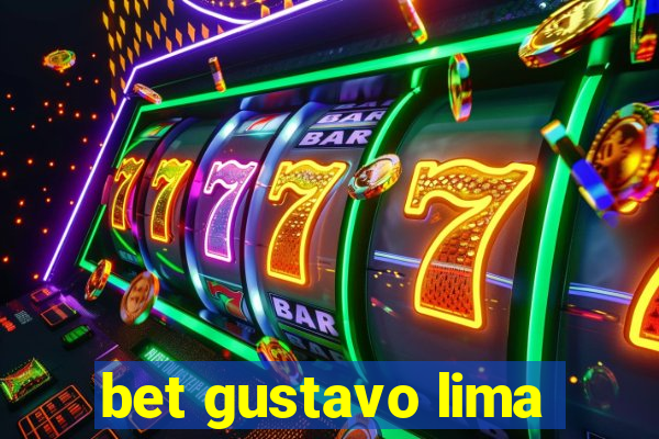 bet gustavo lima